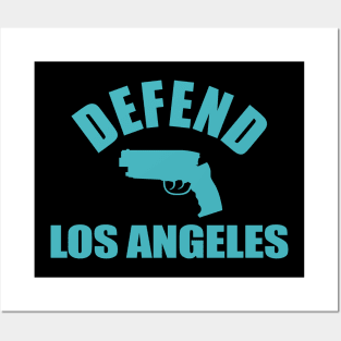 Defend Los Angeles Posters and Art